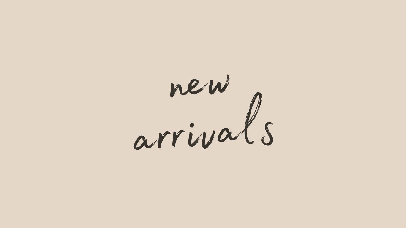 New Arrivals